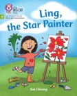 Ling, the Star Painter : Phase 4 Set 2 Stretch and Challenge - Book