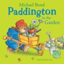 Paddington in the Garden - eAudiobook