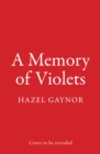 A Memory of Violets - Book
