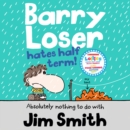 Barry Loser Hates Half Term - eAudiobook