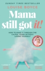 Mama Still Got It - eBook