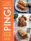 PING! : Cook, Bake, Create Using Just Your Microwave - eBook