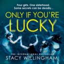 Only If You're Lucky - eAudiobook