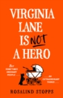 Virginia Lane is Not a Hero - Book