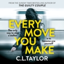 Every Move You Make - eAudiobook