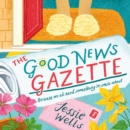 The Good News Gazette - eAudiobook