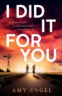 I Did It For You - eBook