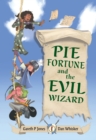 Pie Fortune and the Evil Wizard : Fluency 9 - Book