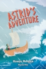 Astrid's Adventure : Fluency 10 - Book