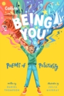 Being you : Poems of positivity to support kids' emotional wellbeing - eBook