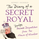 The Diary of a Secret Royal - eAudiobook