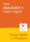 AQA GCSE 9-1 Maths Higher Exam Skills and Practice : Ideal for the 2024 and 2025 Exams - Book