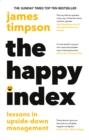 The Happy Index : Lessons in Upside-Down Management - Book