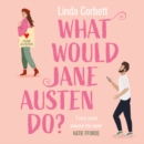What Would Jane Austen Do? - eAudiobook