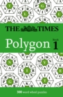 The Times Polygon Book 1 : 300 Word Wheel Puzzles - Book