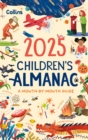 2025 Children’s Almanac : A Month-by-Month Guide to Nature, Astronomy, Sports, Science, the World and More - Book