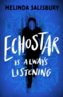 EchoStar : is always listening - eBook