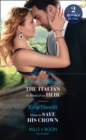 The Italian In Need Of An Heir / Vows To Save His Crown : The Italian in Need of an Heir / Vows to Save His Crown - eBook