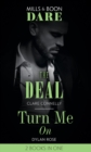 The Deal / Turn Me On : The Deal (the Billionaires Club) / Turn Me on - eBook