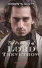The Passions Of Lord Trevethow - eBook