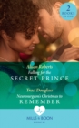 Falling For The Secret Prince / Neurosurgeon's Christmas To Remember : Falling for the Secret Prince (Royal Christmas at Seattle General) / Neurosurgeon's Christmas to Remember (Royal Christmas at Sea - eBook