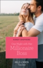 One Night With Her Millionaire Boss - eBook