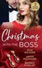 Christmas With The Boss : The Boss's Marriage Plan (Proposals & Promises) / Billionaire Boss, Holiday Baby / Twelve Nights of Temptation - eBook