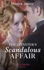 The Spinster's Scandalous Affair - eBook