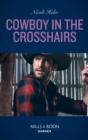 Cowboy In The Crosshairs - eBook