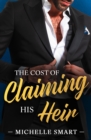 The Cost Of Claiming His Heir - eBook
