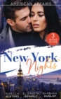 American Affairs: New York Nights : The Nanny and the CEO (Babies and Brides) / Only on His Terms / a Cowboy in Manhattan - eBook