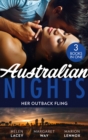Australian Nights: Her Outback Fling : Once Upon a Bride / Her Outback Commander / the Summer They Never Forgot - eBook