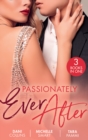 Passionately Ever After : The Ultimate Seduction (the 21st Century Gentleman's Club) / Taming the Notorious Sicilian / a Touch of Temptation - eBook