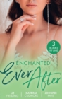 Enchanted Ever After : Vettori's Damsel in Distress / Her First-Date Honeymoon (Romantic Getaways) / Beauty and Her Boss - eBook