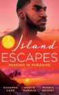 Island Escapes: Passion In Paradise : A Deal with Benefits (One Night with Consequences) / the Far Side of Paradise / Tempting the Billionaire - eBook
