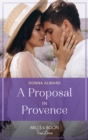 A Proposal In Provence - eBook