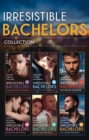 The Irresistible Bachelors Collection - eBook