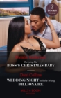 Carrying Her Boss's Christmas Baby / Wedding Night With The Wrong Billionaire : Carrying Her Boss's Christmas Baby (Billion-Dollar Christmas Confessions) / Wedding Night with the Wrong Billionaire (Fo - eBook