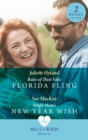 Rules Of Their Fake Florida Fling / Single Mum's New Year Wish : Rules of Their Fake Florida Fling / Single Mum's New Year Wish - eBook