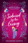 Bewitched: Seduced By The Enemy : Warrior Untamed / Witch Hunter - eBook