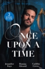 Once Upon A Time: The Beast : Beauty and Her Boss / Beauty and the Brooding Billionaire / Claimed in the Italian's Castle - eBook
