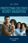 Protecting Colton's Secret Daughters - eBook