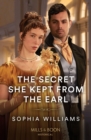 The Secret She Kept From The Earl - eBook