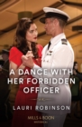 A Dance With Her Forbidden Officer - eBook