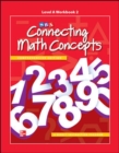 Connecting Math Concepts Level A, Workbook 2 - Book