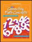 Connecting Math Concepts Level B, Workbook 1 - Book