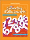 Connecting Math Concepts Level B, Workbook 2 - Book