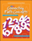 Connecting Math Concepts Level B, Student Assessment Book - Book