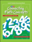 Connecting Math Concepts Level C, Student Assessment Book - Book
