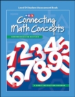 Connecting Math Concepts Level D, Student Assessment Book - Book